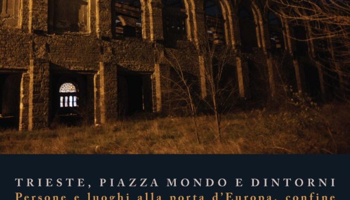 Locandina Trieste, Piazza Mondo e dintorni - Rosa Giudetti