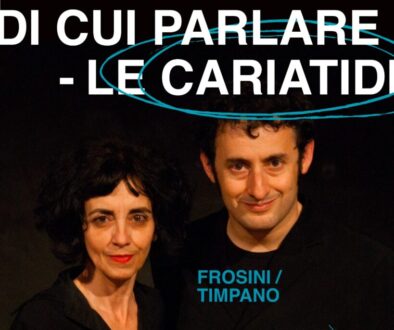 Frosini Timpano_Le Cariatidi (1) - Comunicazione IDRA Teatro